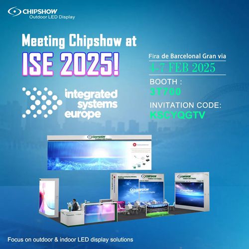 Chipshow Invites You to Join Us At ISE-2025